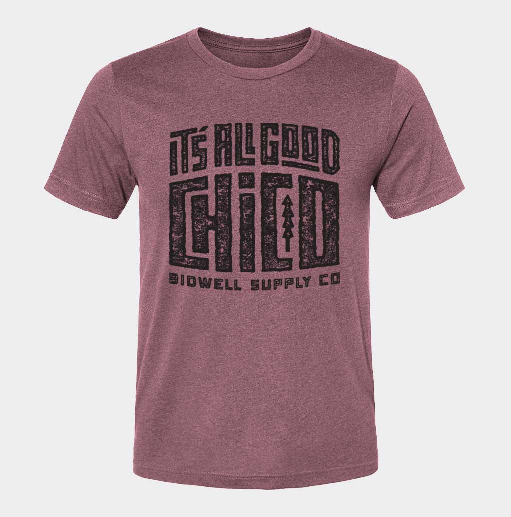 It's All Good Chico Shirt