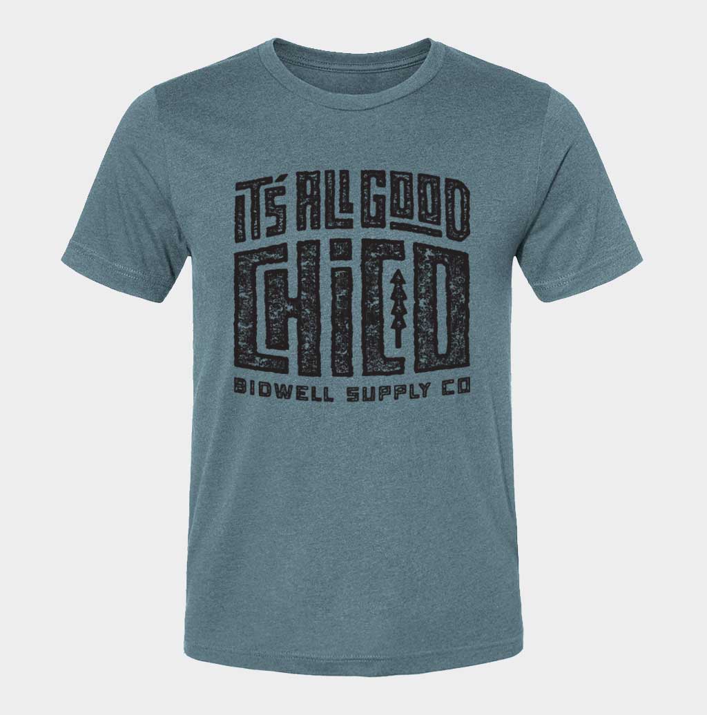 It's All Good Chico Shirt